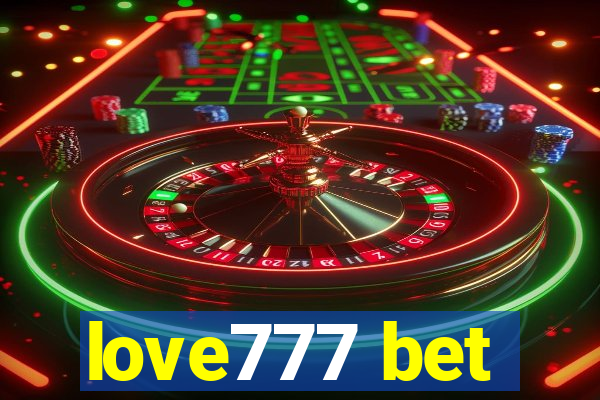 love777 bet